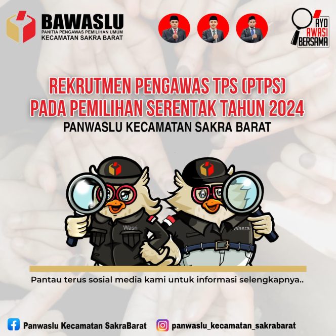 
 Panwaslu Sakra Barat Rekrut 86 Pengawas TPS, Ayo Buruan Daftar